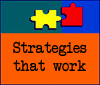 Strategies that work